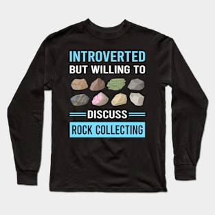 Introverted Rock Collecting Rocks Rockhound Rockhounding Long Sleeve T-Shirt